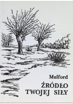 Źródło twojej siły