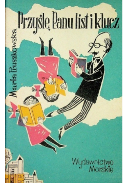 Przyślę Panu list i klucz
