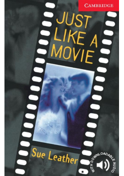 Just Like a Movie