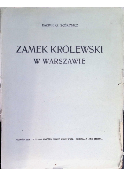 Zamek Królewski w Warszawie 1924r.