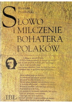 Słowo i milczenie bohatera Polaków