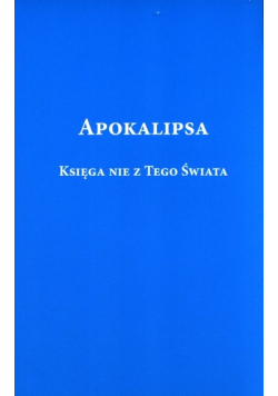 Apokalipsa Księga nie z tego świata