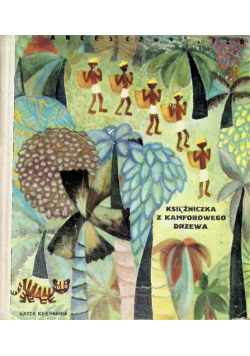 Księżniczka z kamforowego drzewa