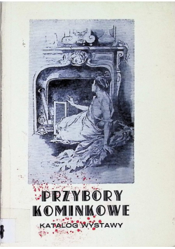 Przybory kominkowe katalog wystawy