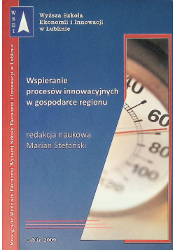 Wspieranie Procesów Innowacyjnych W Gospodarce regionu