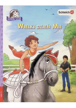 Schleich Horse Club Wielki Dzień Mii