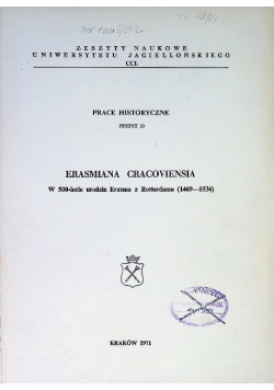 Erasmiana cracovensia w 500-lecie urodzin Erazma z Rotterdamu ( 1469 - 1536 ) Zeszyt 33