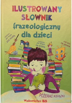 Ilustrowany słownik wyrazów obcych dla dzieci