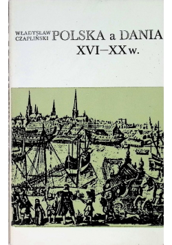 Polska a Dania XVI - XX w