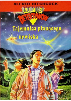Przygody Trzech Detektywów Tajemnica płonącego urwiska