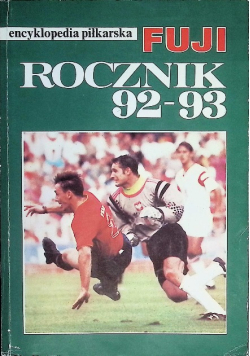 Encyklopedia piłkarska Fuji Rocznik 92 - 93