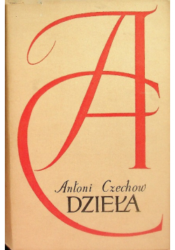 Czechow dzieła Tom I