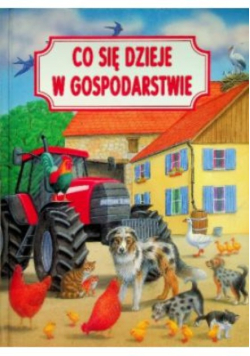 Co się dzieje w gospodarstwie