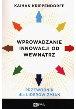 Wprowadzanie innowacji od wewnątrz