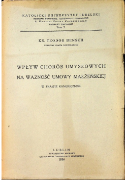 Wpływ chorób umysłowych na ważność umowy małżeńskiej 1936 r.
