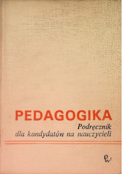 Pedagogika podręcznik dla kandydatów na nauczycieli
