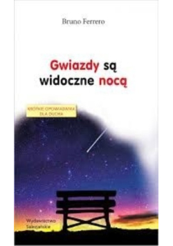Gwiazdy są widoczne nocą