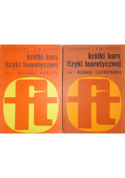 Krótki kurs fizyki teoretycznej Tom 1 i 2