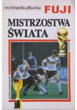 Encyklopedia piłkarska Fuji Mistrzostwa świata