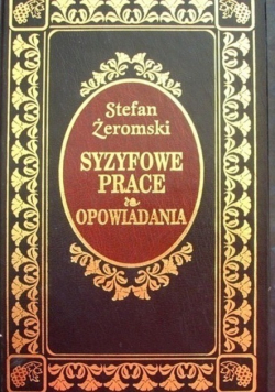 Syzyfowe prace Opowiadania