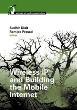 Wireless Ip And Building The Mobile Internet