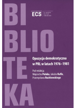 Opozycja demokratyczna w PRL w latach 1976 - 1981