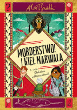 Morderstwo! i kieł narwala