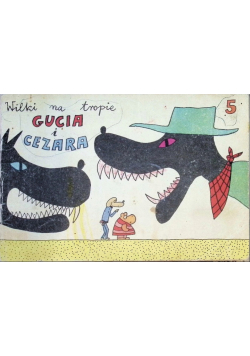 Wilki na tropie Gucia i Cezara