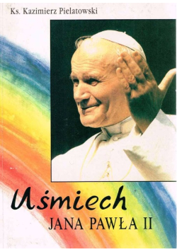 Uśmiech Jana Pawła II