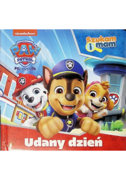 Udany dzień. Psi Patrol. Szukam i mam