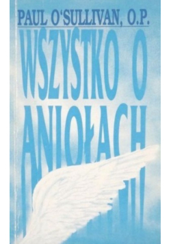 Wszystko o aniołach