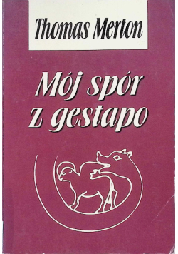 Mój spór o Gestapo