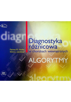 Diagnostyka różnicowa w chorobach wewnętrznych  Algorytmy