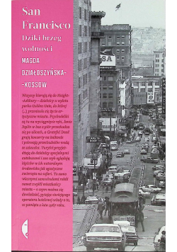 San Francisco dziki brzeg wolności