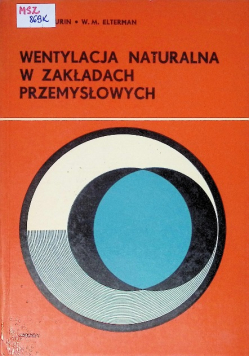 Wentylacja naturalna w zakładach przemysłowych