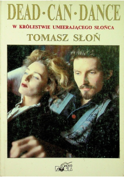 Dead Can Dance  W królestwie umierającego Słońca