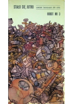 Stało się jutro Robot Nr 3