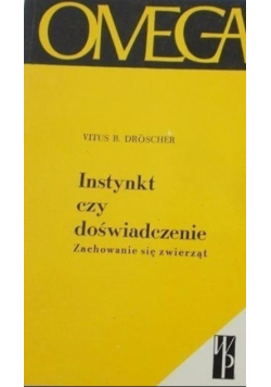 Instynkt czy doświadczenie