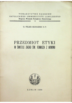 Przedmiot etyki w świetle zasad św Tomasza z Akwinu