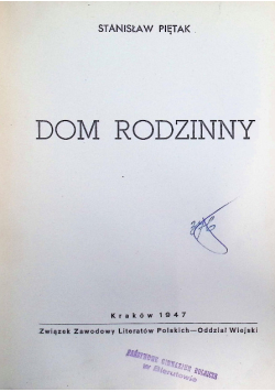 Dom rodzinny 1947 r.