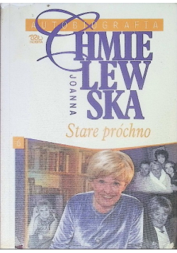 Autobiografia Chmielewska Stare próchno