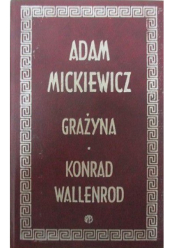 Grażyna / Konrad Wallenrod
