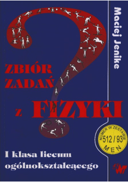 Zbiór zadań z fizyki 1 klasa liceum