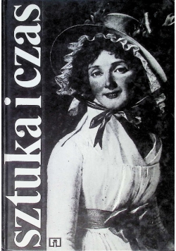 Sztuka i czas Część III