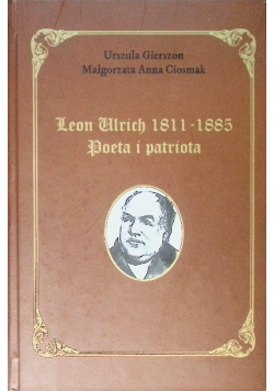 Leon Ulrich 1811 - 1885 Poeta i patriota