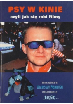 Psy w kinie czyli jak się robi filmy