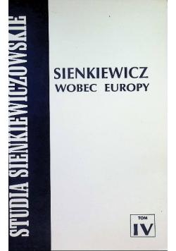 Sienkiewicz wobec Europy Tom IV