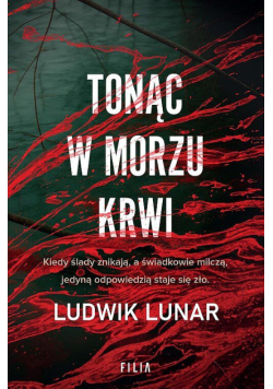 Tonąc w morzu krwi