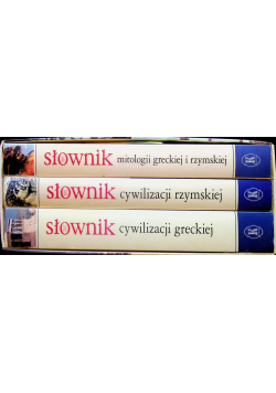 Słowniki cywilizacji greckiej / cywilizacji rzymskiej / mitologii greckiej i rzymskiej