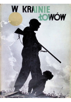 W krainie łowów